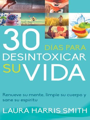 cover image of 30 Días para desintoxicar su vida